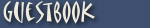 Please drop a few lines in our GUESTBOOK